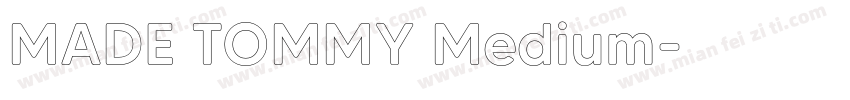 MADE TOMMY Medium字体转换